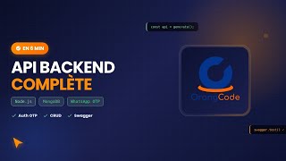 OrangCode : Créer une API Node.js complète en 6 minutes (Auth OTP + CRUD)