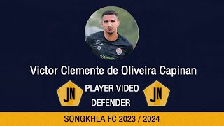 VICTOR CAPINAN • DEFENDER • SONGKHLA FC • 2023-2024