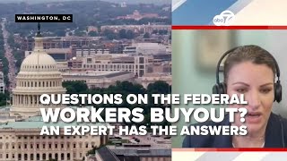An expert answers the questions on the federal workers buyout program