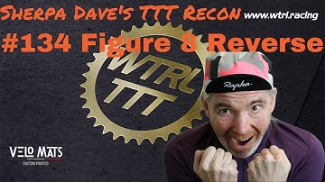 TTT on Zwift - WTRL #134 Watopia Figure 8 Reverse