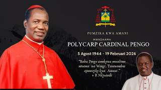 ARCHBISHOP NKWANDE MOURNS THE DEATH OF HIS EMINENT POLYCARP CARDINAL PENGO