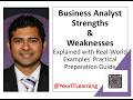Business Analyst Strengths & Weaknesses Explained with Real-World Examples #strengthandweakness