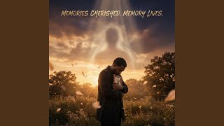 Memories Cherished, Memory Lives