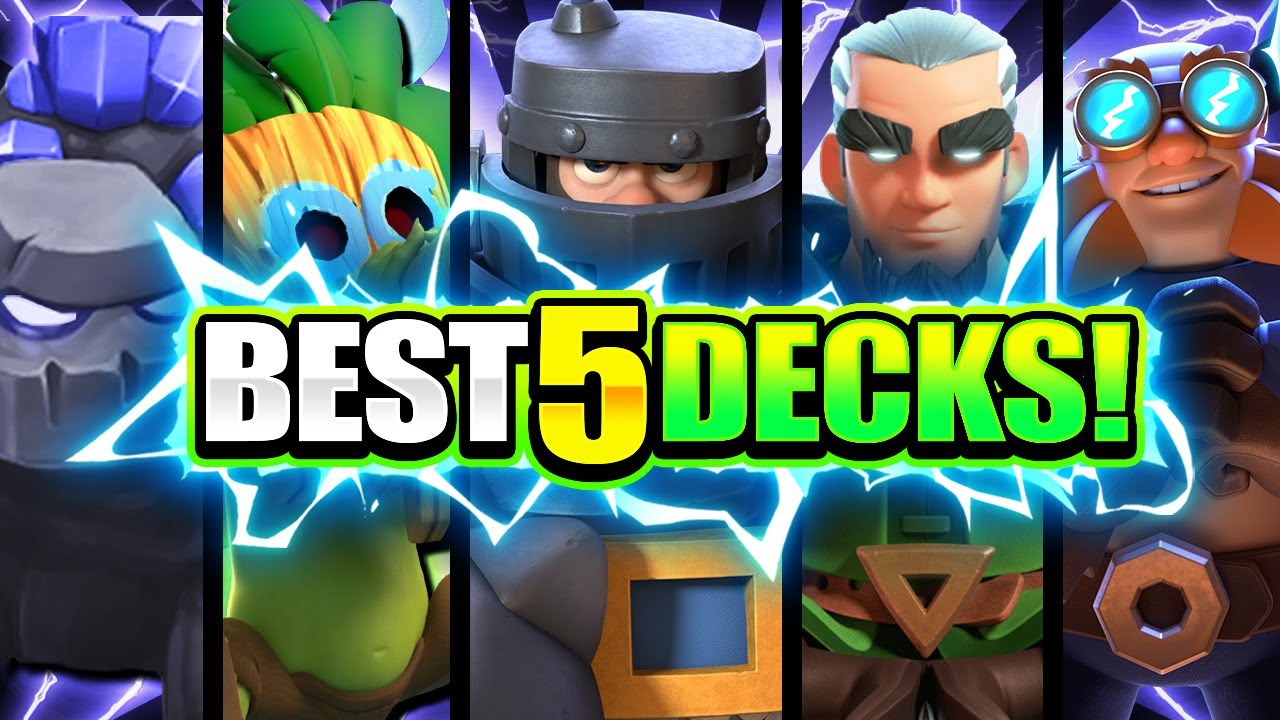 Clash Royale - Best Clash Royale Decks in 2021