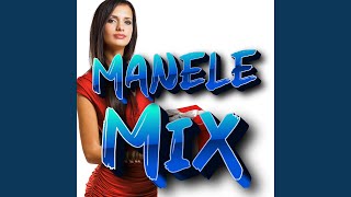 MANELE Hiturile care nu mor niciodata COLA cu MANELE VECHI