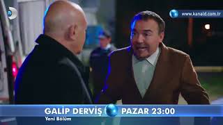 Galip Derviş 41.Bölüm Fragmanı