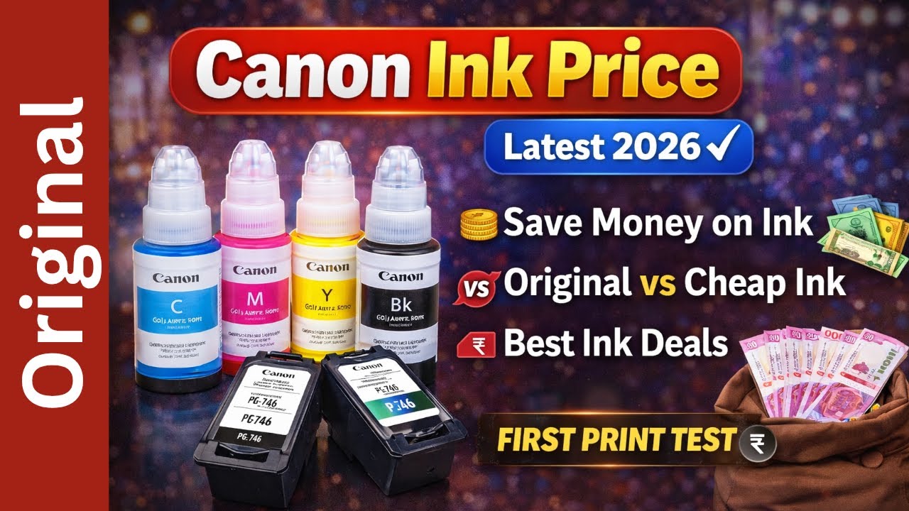 Canon Ink Price in India 2026 | Canon Printer Ink Tank & Cartridge