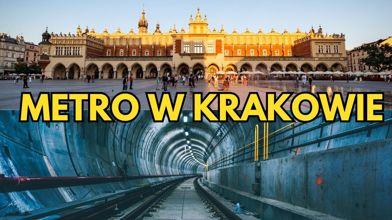 METRO W KRAKOWIE POWSTANIE! | Drugie metro w Polsce