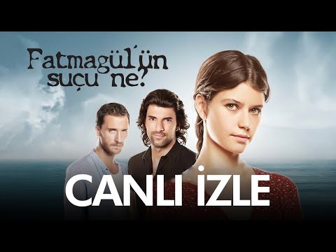 Fatmagül'ün Suçu Ne — смотреть в эфире