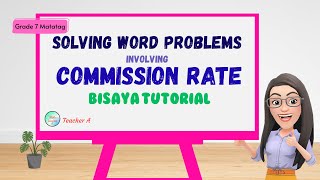 How To Solve For Commission Rate Grade 7 Matatag Quarter 1 Bisaya Tutorial