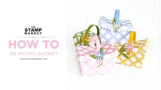 3D PICNIC BASKET HOW TO