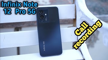Call Recording Enable In Infinix Note 12 Pro 5G, How To Auto Call Recording In Infinix Note 12 Pro