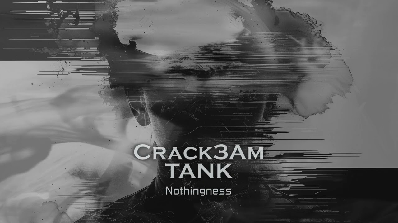 Crack3Am, TANK - Nothingness (Official Audio Release) ✯ 1dB Records ✯