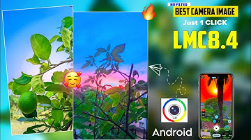 LMC 8.4 Camera Setup & Config FilesDownload Tutorial Il LMC 8.4 Best Camera App 🔥