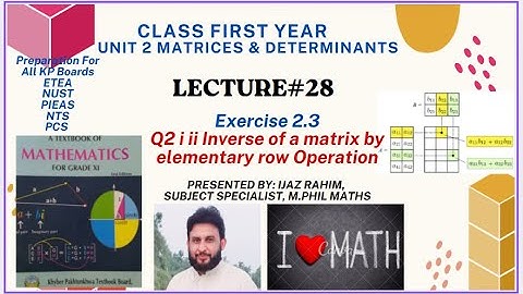 Lecture 28|| Exercise 2.3 Q2 i,ii Inverse of matrix by elementary row operation|| 11th Mathematics