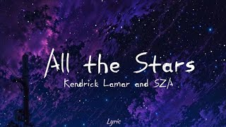 Download Lagu All the Stars are closer/ Lyric Song /Kendrick Lamar and SZA MP3