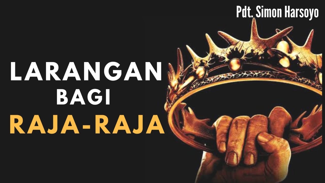Larangan Bagi Raja-raja - YouTube