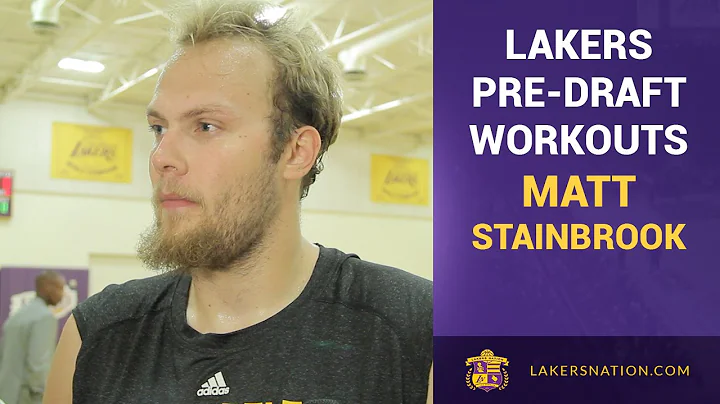 Lakers Pre-Draft Workouts: Matt Stainbrook