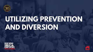 Utilizing Prevention and Diversion