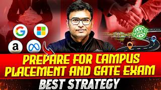 Best Strategy for Campus Placement & GATE Exam | Complete Roadmap for Engineers