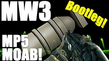MW3: Silenced MP5 MOAB on Bootleg!