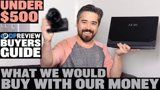 Best cameras under $500 in 2021