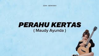 Perahu Kertas - Maudy Ayunda Cover   Lirik ( Cover by Tami Aulia )