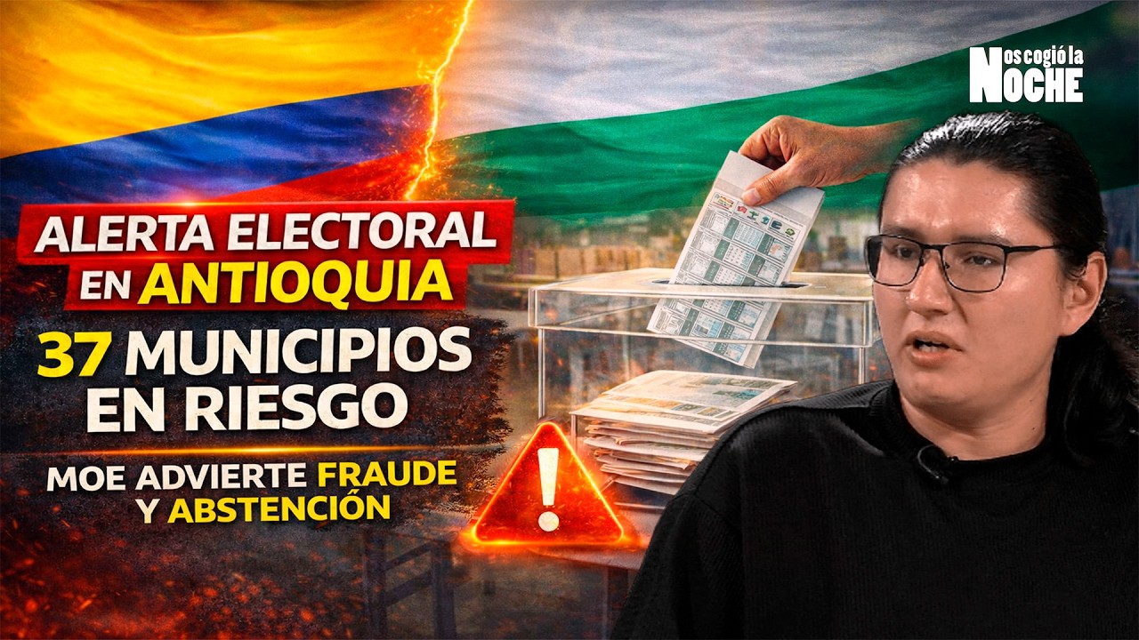37 municipios de Antioquia están en riesgo electoral y 18 en riesgo extremo: alerta MOE