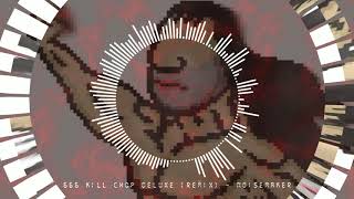 LISA: The Joyful - 666 Kill Chop Deluxe (Noisemaker's Remix)
