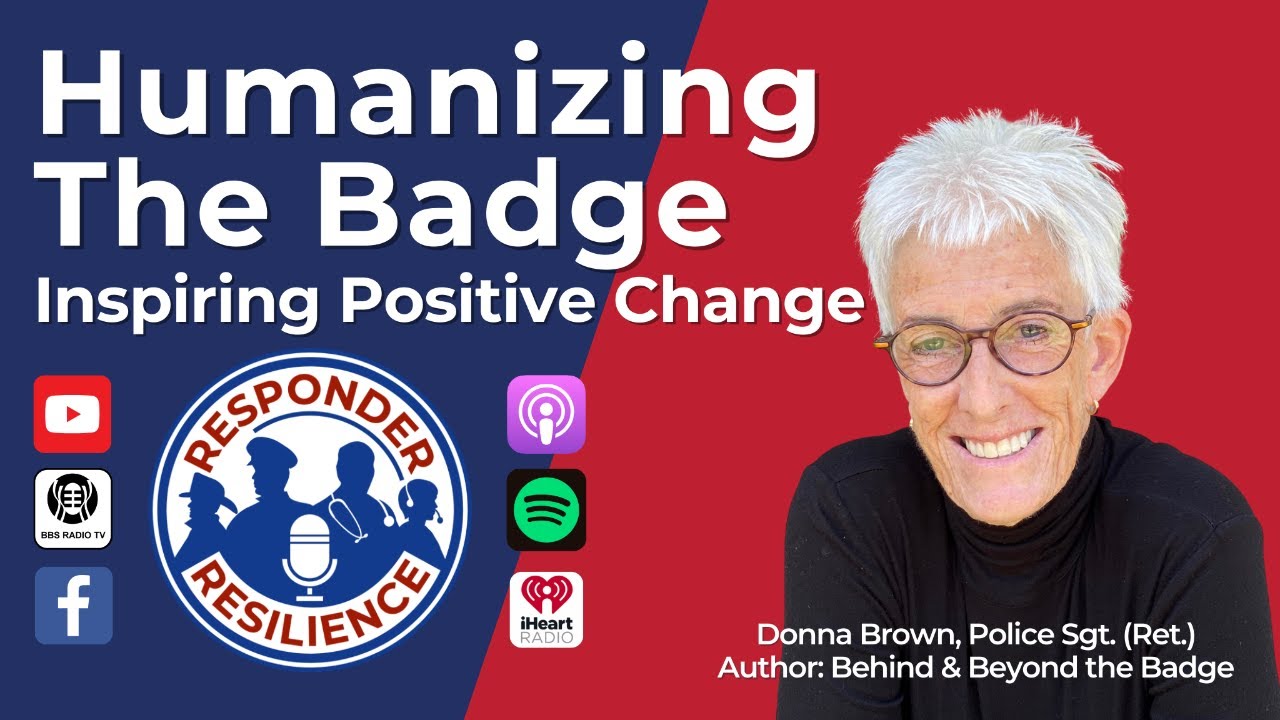 Humanizing The Badge: Inspiring Positive Change | S3 E9