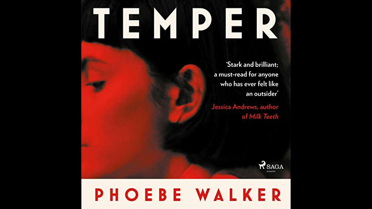 Temper by Phoebe Walker | Full Audiobook