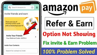 Amazon refer and earn option not showing | Amazon pay refer and earn option not showing problem fix screenshot 3