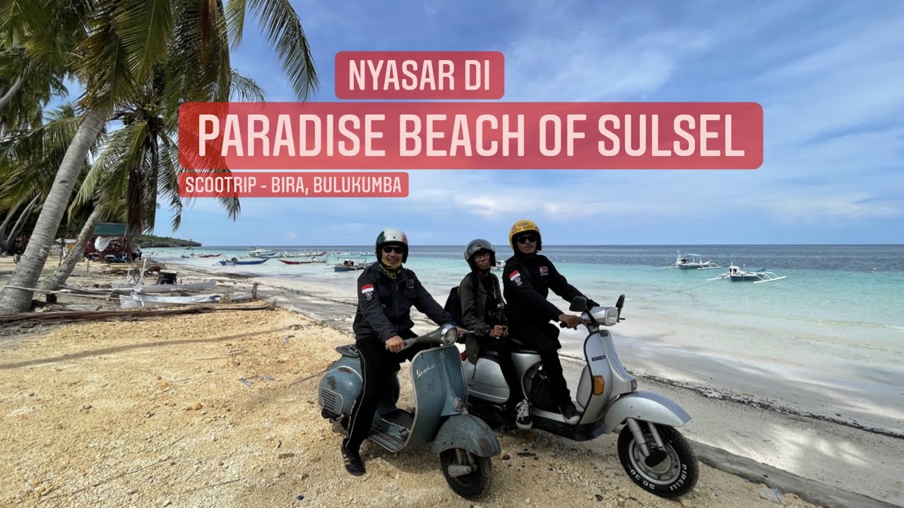 PANTAI BIRA, TERBAIK SULSEL!! GASSAJA 