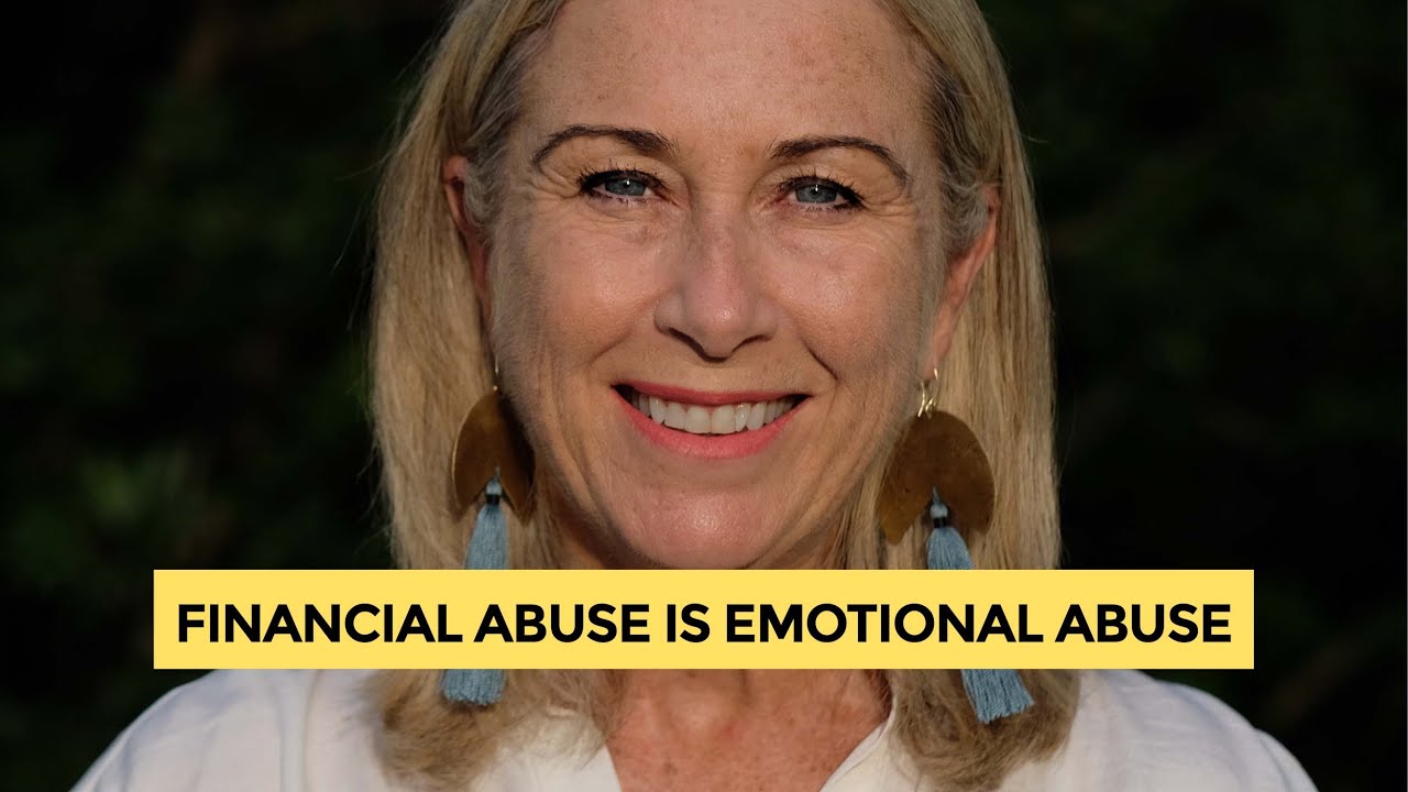 Financial abuse is emotional abuse