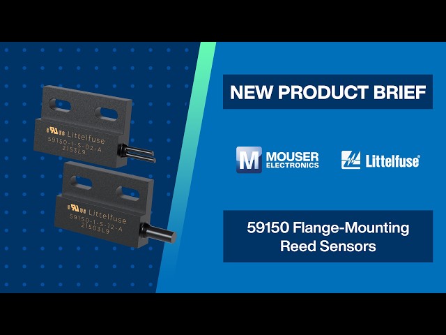 Littelfuse 59150 Flange-Mounting Reed Sensors: New Product Brief