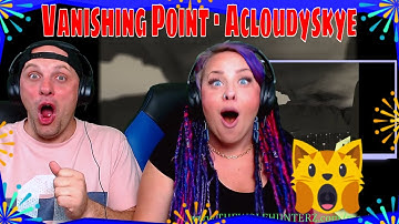 Vanishing Point · Acloudyskye THE WOLF HUNTERZ REACTIONS