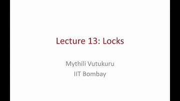 Operating Systems Lecture 13: Locks