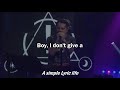 Panic! At The Disco - IDGAF (Dua Lipa&#39;s cover) LYRICS