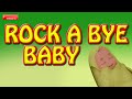 Rock A Bye Baby Nursery Rhymes