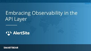 Embracing Observability in the API Layer