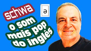 Schwa Ə O Som Mais Pop Do Inglês Soe Natural Ao Falar Inglês