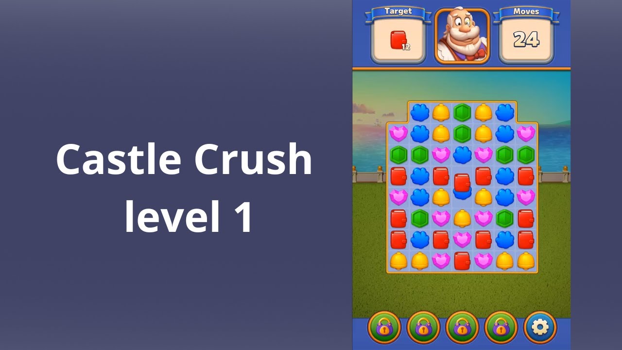 Castle Crush Level 1 - NO BOOSTERS