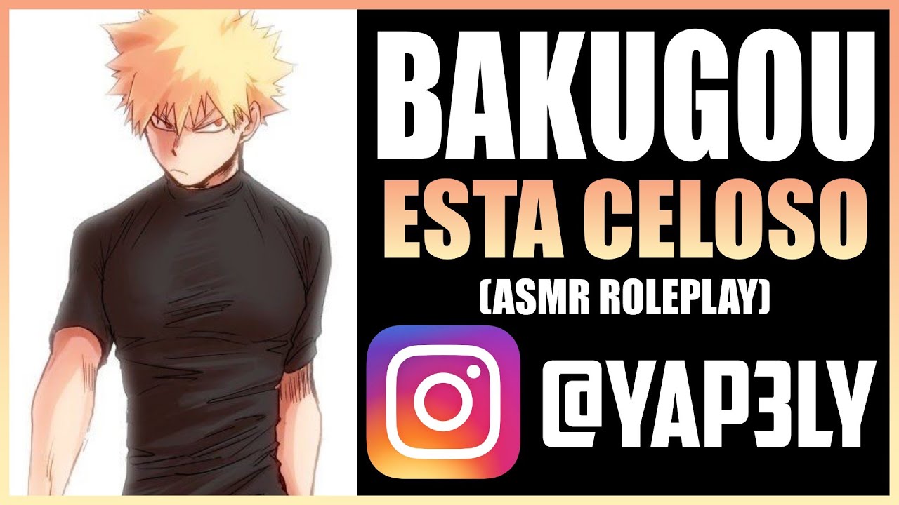 Bakugou está CELOSO 😤 | ASMR Anime Español | ASMR Boku No Hero | Bakugou ASMR Español