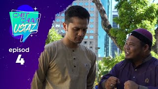 Chit Chat Ustaz Episod 4