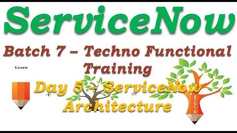 Batch 7 || Day 5 || ServiceNow Architecture || Techno Functional Training || English #Shorts #Short