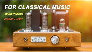 EL84 SE For Classical Music Sounds Vintage