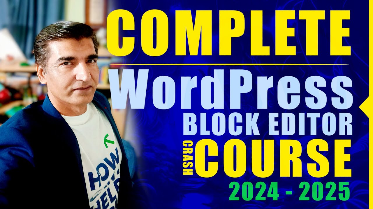 Master WordPress Gutenberg Block Editor FAST in 2024 - Complete Guide ...