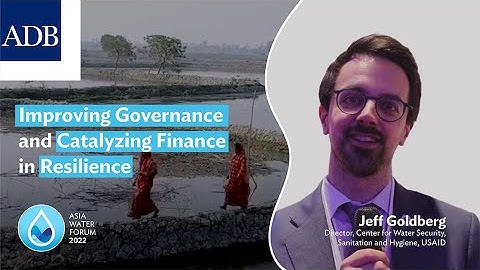 Improving Governance and Catalyzing Finance in Resilience