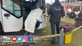 OTOGARDA CAN PAZARI YOLCU DOLU OTOBÜSLE MESLEKTAŞINI EZDİ