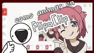 Como animar en Flipaclip| paso a paso✅